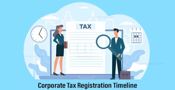 Corporate Tax Registration Timeline: Complete Resource